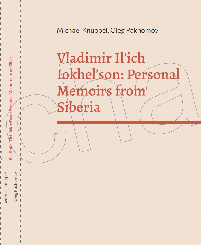 IVladimir Il'ich Iokhelson: Personal Memoirs from Siberia 